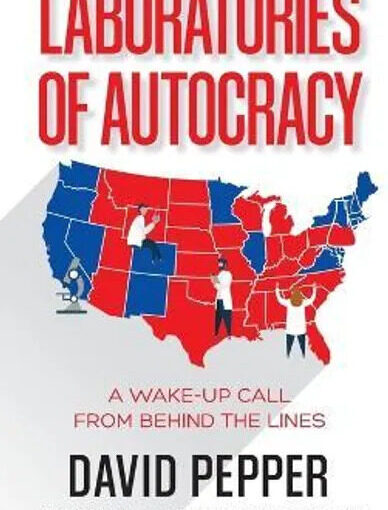 Laboratories of Autocracy