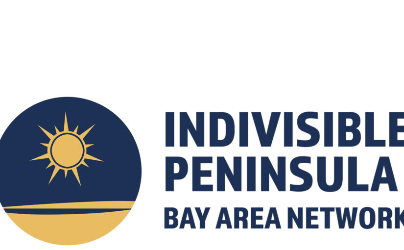 Indivisible Peninsula Bay Area Network